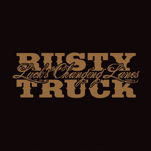 rustytruck_luckschanginglanes